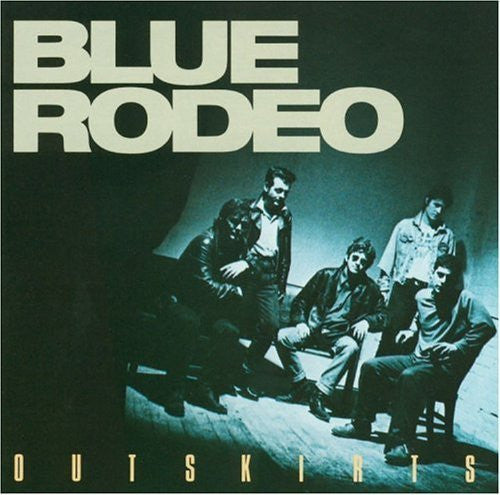Blue Rodeo – Outskirts | Vintage LP