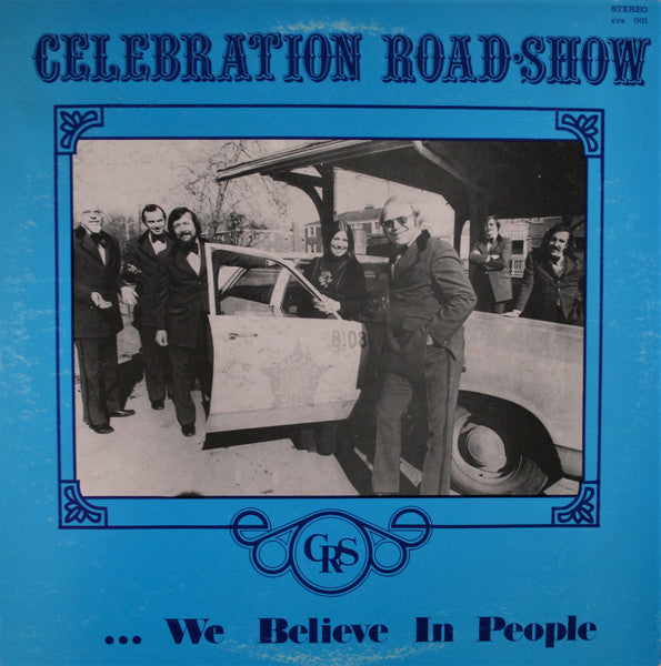 Celebration Road Show – ... We Believe In People | Pre-Owned Vinyl