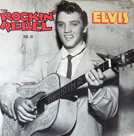 Elvis - The Rockin' Rebel Vol.III - Unofficial Release | Vintage Vinyl