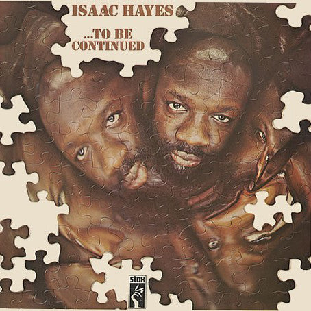 Isaac Hayes – ...To Be Continued | Vintage LP