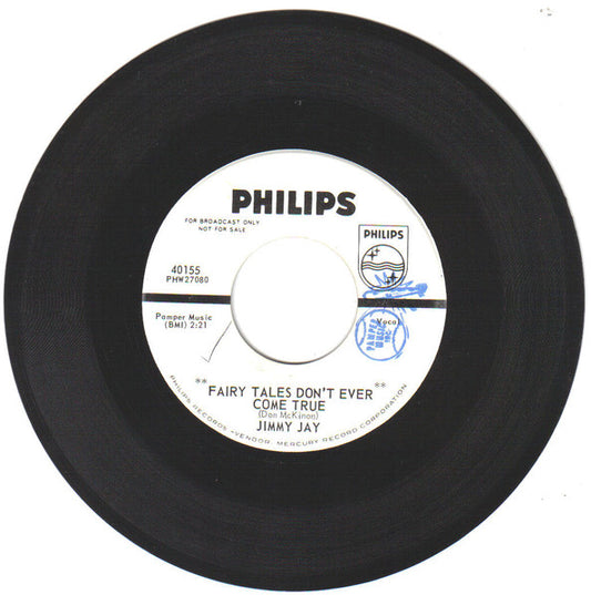 Jimmy Jay – Fairy Tales Don't Ever Come True  | Vintage 7"