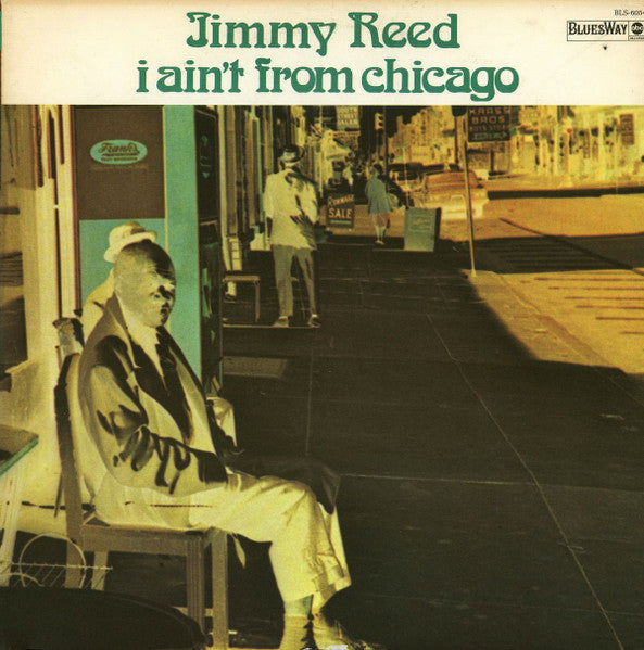 Jimmy Reed - I Ain't From Chicago | Vintage Vinyl