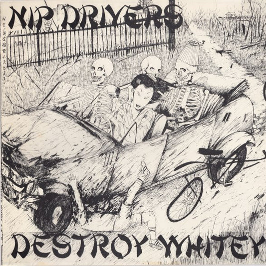 Nip Drivers – Destroy Whitey | Vintage Vinyl