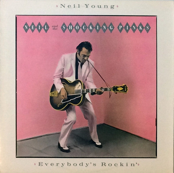 Neil Young & The Shocking Pinks – Everybody's Rockin' | Pre-Owned Vinyl