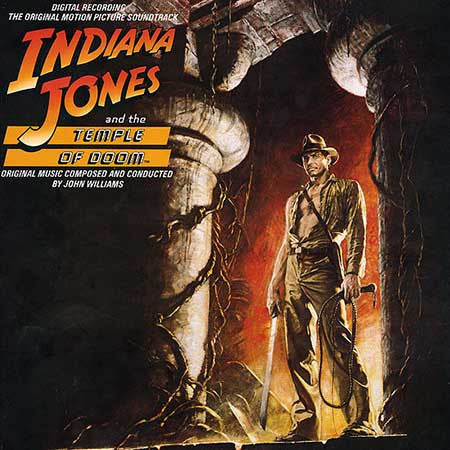John Williams – Indiana Jones And The Temple Of Doom (The Original Motion Picture Soundtrack)