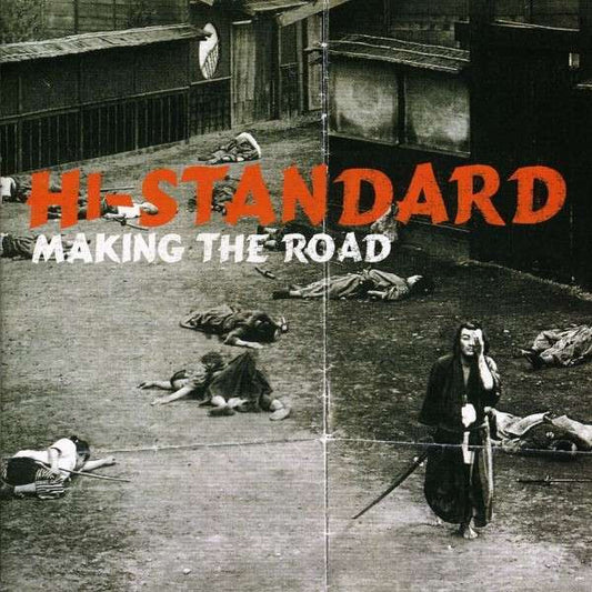 Hi-Standard – Making The Road