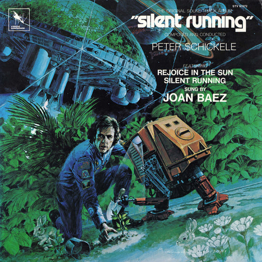 Peter Schickele Featuring Joan Baez – Silent Running (Original Soundtrack Album)