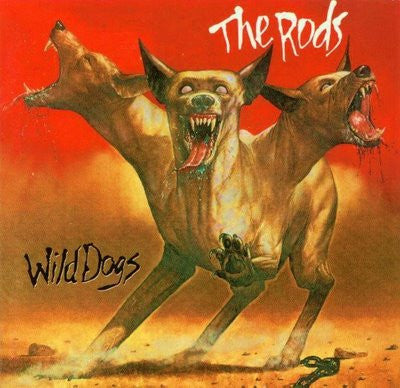 The Rods – Wild Dogs