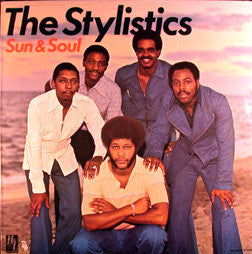 The Stylistics – Sun & Soul | Vintage LP