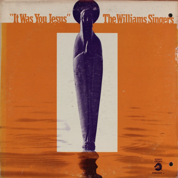 The Williams Singers – It Was You Jesus