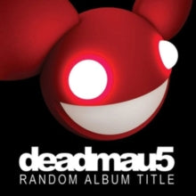 Deadmau5 - Random Album Title | New LP