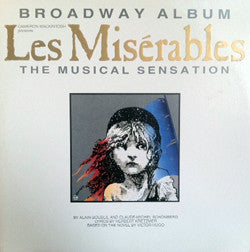 Alain Boublil And Claude-Michel Schönberg Lyrics By Herbert Kretzmer Presented By Cameron Mackintosh – Les Misérables (The Musical Sensation) | Vintage LP