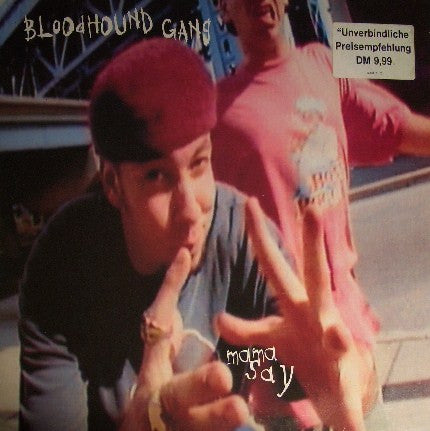 Bloodhound Gang – Mama Say | Used Vinyl