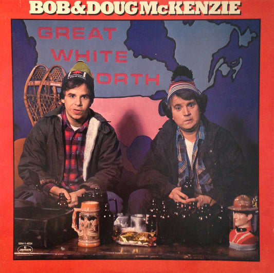 Bob & Doug McKenzie – Great White North | Vintage LP