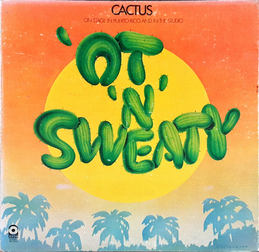 Cactus – 'Ot 'N' Sweaty | Pre-Owned Vinyl