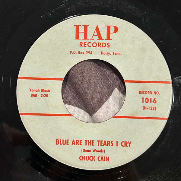 Chuck Cain – My Friends Know I Love You / Blue Are The Tears I Cry | Vintage 7"