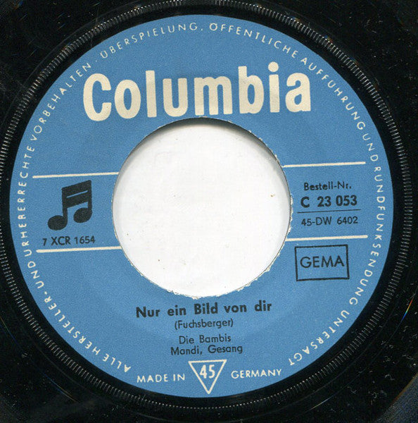 Die Bambis – Nur Ein Bild Von Dir / Jyok-A-Mot-A-Hucke-Packe-Ju-Ju-Hand | Vintage 7"