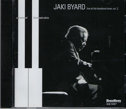 Jaki Byard – Live At The Keystone Corner, Vol. 2: A Matter Of Black And White | Used CD