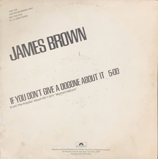 James Brown – If You Don't Give A Dogone About It | Vintage Vinyl