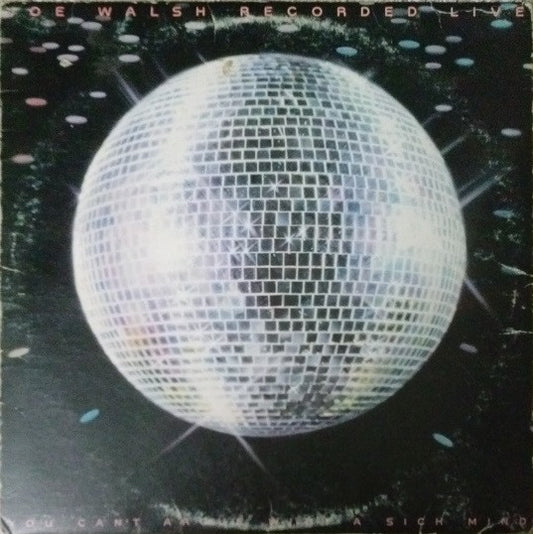 Joe Walsh - You Can't Argue With A Sick Mind | Vintage LP