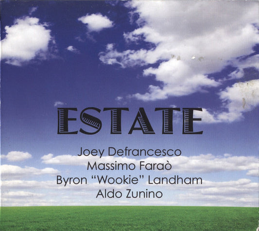 Joey DeFrancesco, Massimo Faraò, Byron "Wookie" Landham, Aldo Zunino – Estate | Used CD