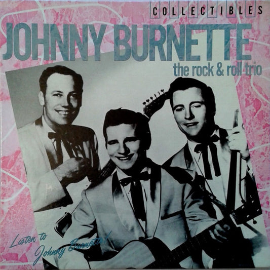 Johnny Burnette / The Rock & Roll Trio* - Listen To Johnny Burnette! | Vintage Vinyl