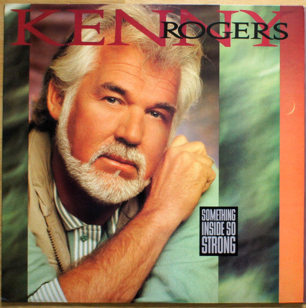 Kenny Rogers – Something Inside So Strong
