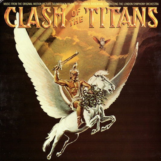 Laurence Rosenthal – Clash Of The Titans (Music From The Original Motion Picture Soundtrack)