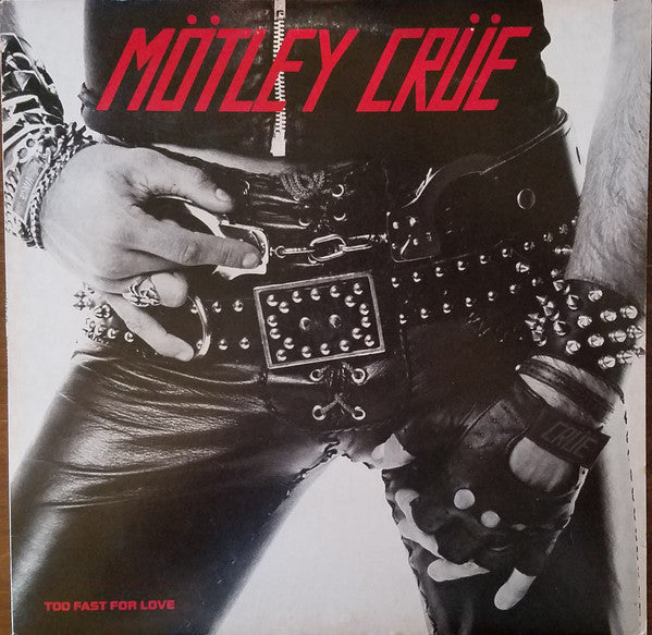 Mötley Crüe – Too Fast For Love | Vintage LP