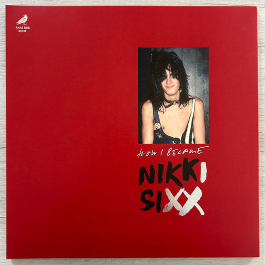 Nikki Sixx – The First 21- How I Became Nikki Sixx | Used LP