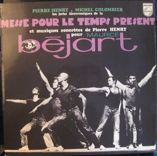 Pierre Henry & Michel Colombier – Les Jerks Électroniques De La Messe Pour Le Temps Present Et Musiques Concrètes Pour Maurice Béjart | Vintage LP