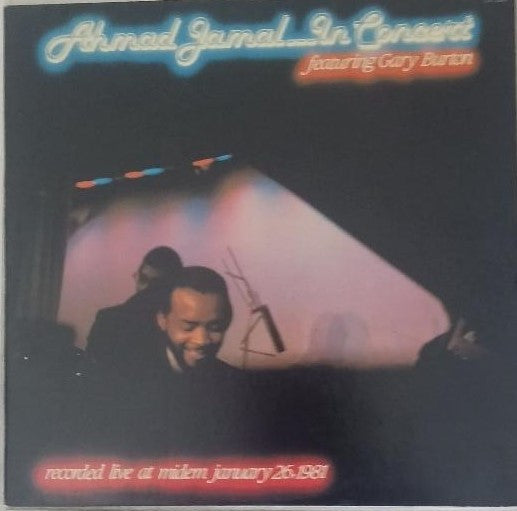Ahmad Jamal – Live In Concert - Cannes France '81 Feat. Gary Burton | Vintage LP