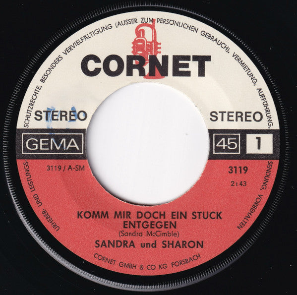 Sandra & Sharon – Komm Mir Doch Ein Stück Entgegen / Er Gehört Mir | Vintage 7"