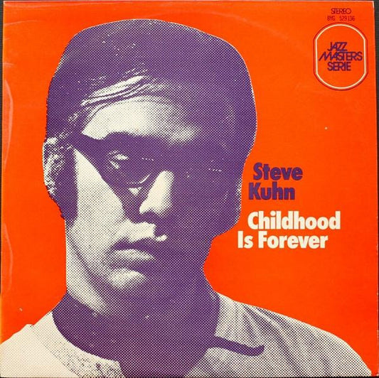 Steve Kuhn – Childhood Is Forever