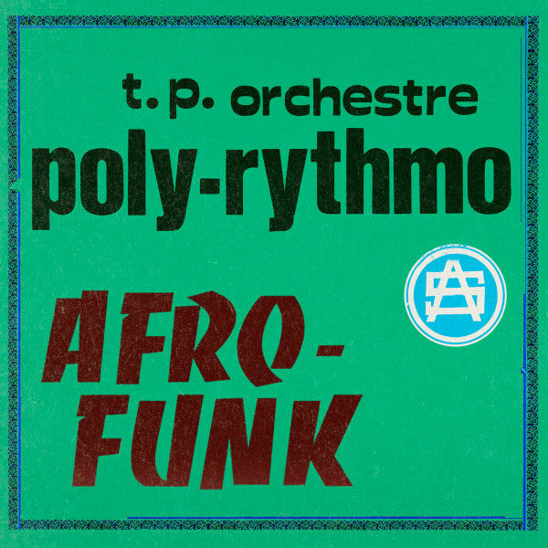 T.P. Orchestre Poly-Rythmo – Afro-Funk Vol-1 | Used LP
