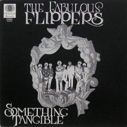 The Fabulous Flippers – Something Tangible | Pre-Owned Vinyl