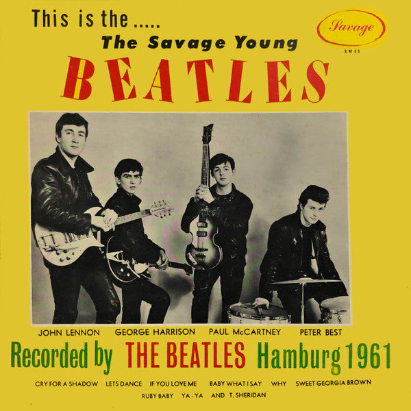 The Savage Young Beatles – This Is The... The Savage Young Beatles | Vinyl LP