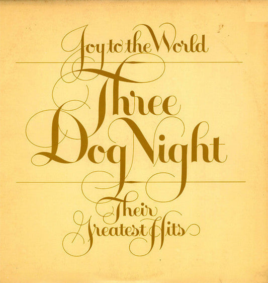 Three Dog Night - Joy To The World - Their Greatest Hits | Vintage LP