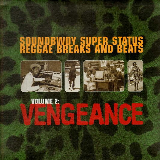 Various – Soundbwoy Super Status Reggae Breaks And Beats Volume 2: Vengeance