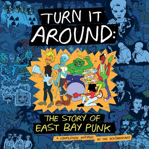 Various – Turn It Around: The Story Of East Bay Punk | Used LP