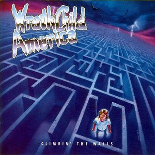 Wrathchild America – Climbin' The Walls