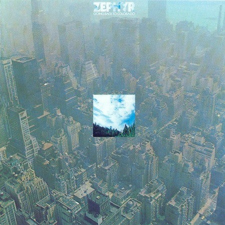 Zephyr  - Going Back To Colorado | Pre-Owned Vinyl