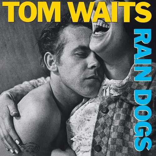 Tom Waits Rain Dogs (Remastered, 180 Gram Vinyl) | Vinyl